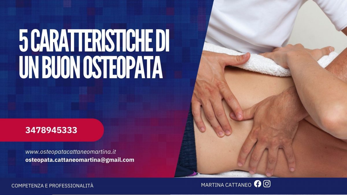 5 caratteristiche di un buon osteopata (Osteopata a Monza)
