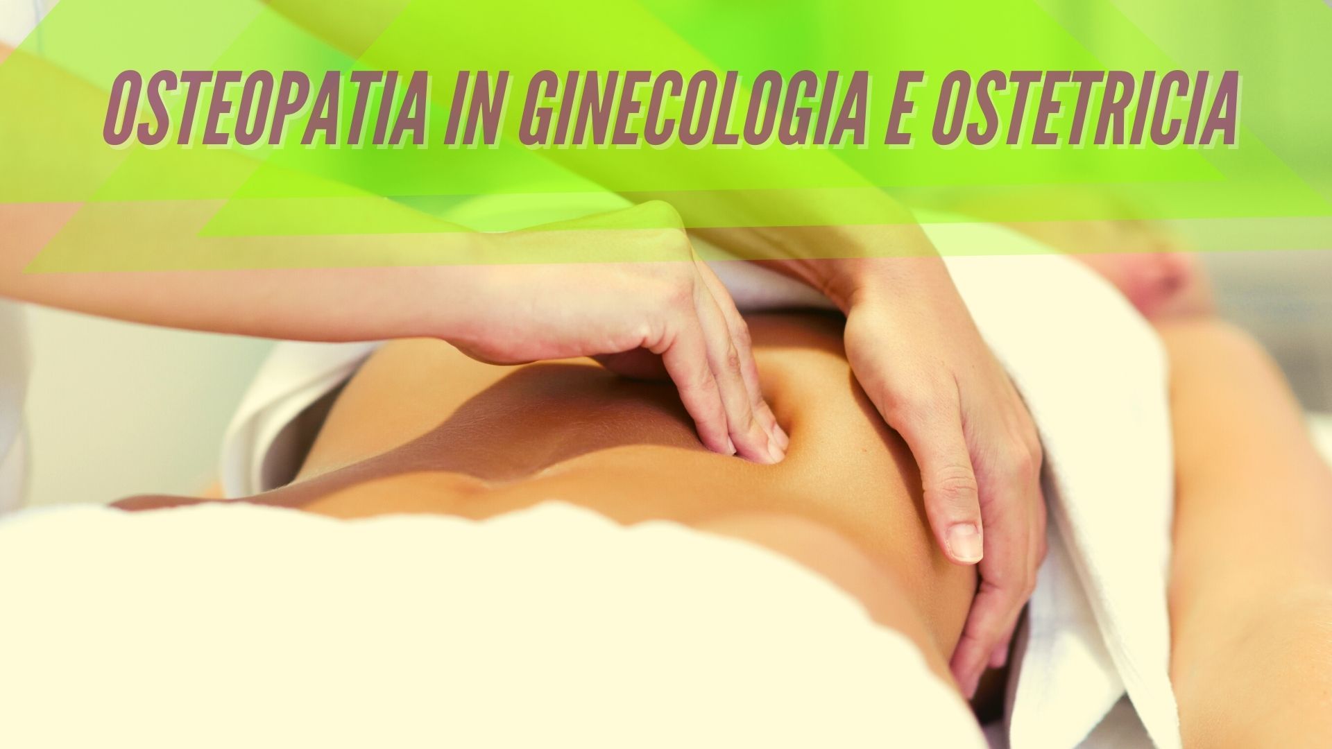 Osteopatia in ginecologia e ostetricia martina cattaneo osteopata monza brianza