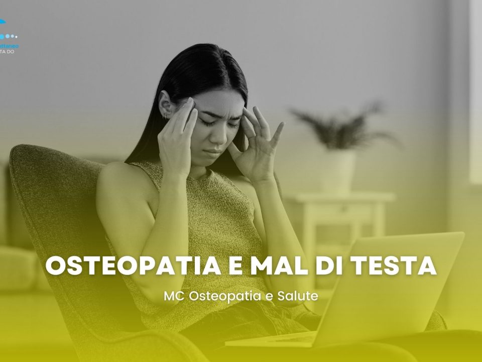 OSteopatia e mal di testa Martina Cattaneo monza brianza