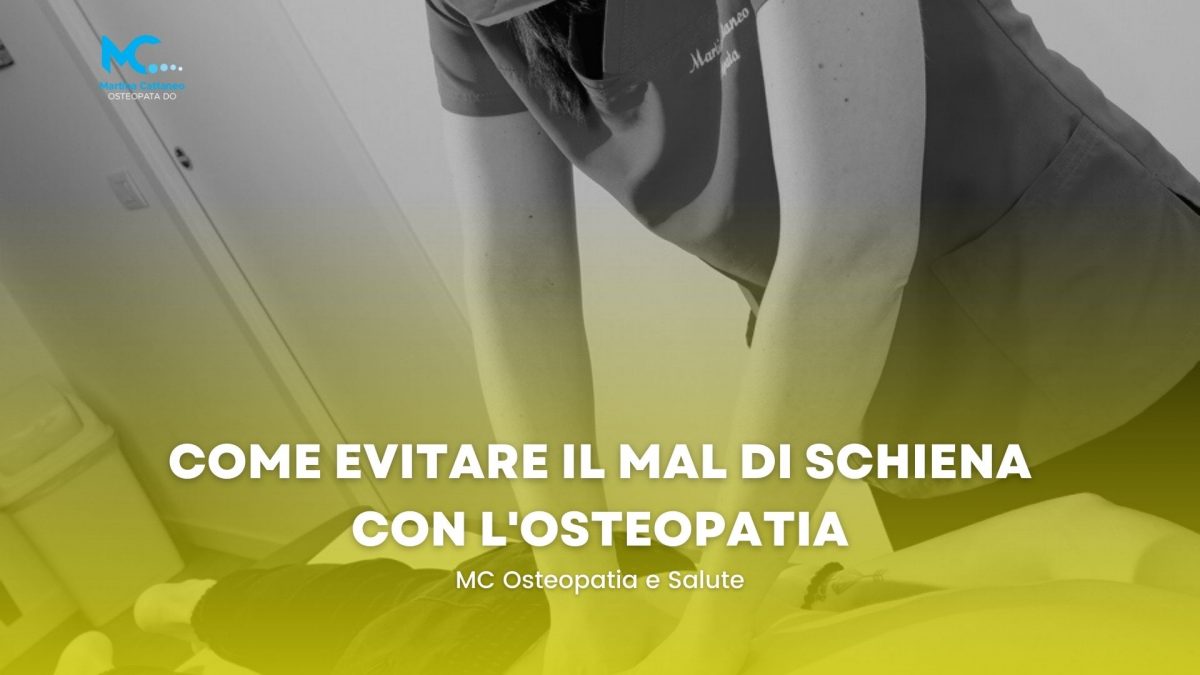 Come evitare il mal di schiena con l osteopatia Martina Cattaneo monza brianza