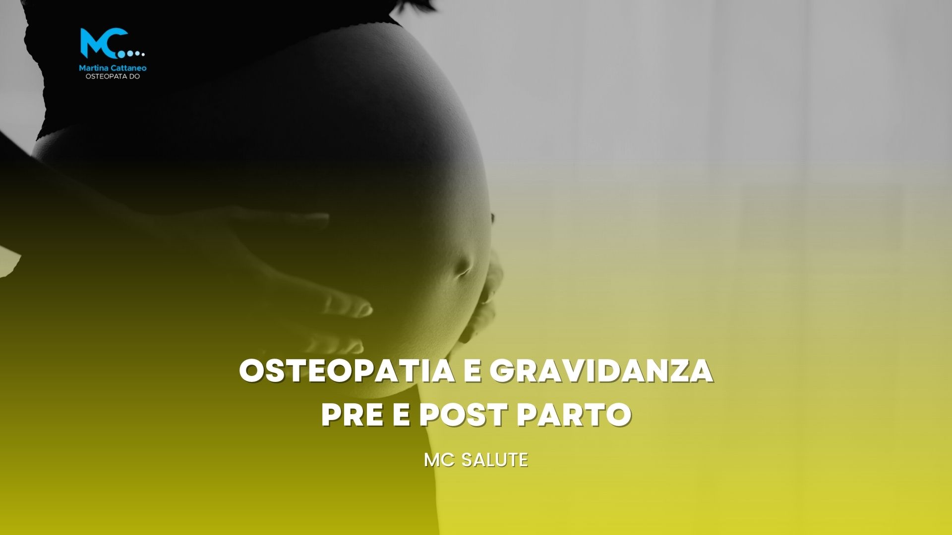 Osteopatia e gravidanza pre e post parto osteopata Martina Cattaneo monza brianza