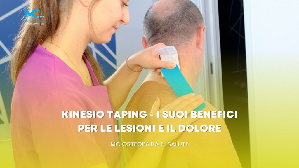  Kinesio Taping - I suoi benefici per le lesioni e il dolore osteopata Martina Cattaneo monza brianza