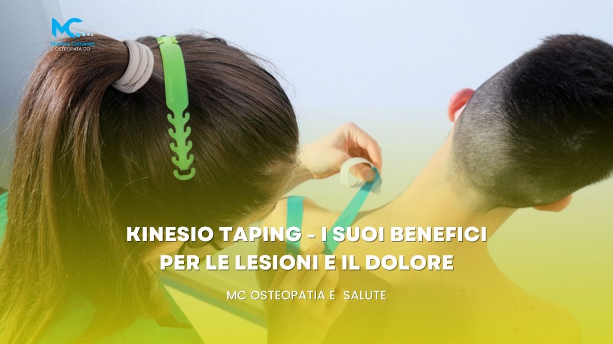 Kinesio Taping - I suoi benefici per le lesioni e il dolore osteopata Martina Cattaneo monza brianza
