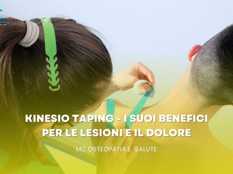 Kinesio Taping - I suoi benefici per le lesioni e il dolore osteopata Martina Cattaneo monza brianza