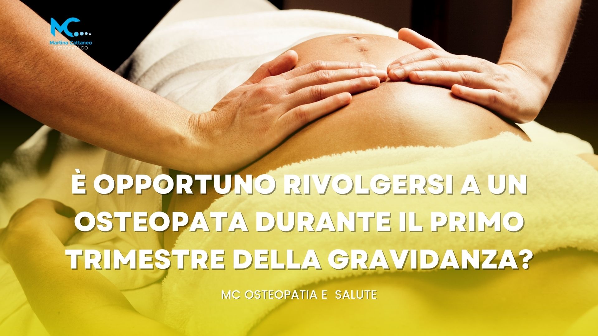 primo trimestre della gravidanza osteopatia in gravidanza osteopata Martina Cattaneo monza brianza osteopata milano osteopata monza brianza osteopata como osteopata
