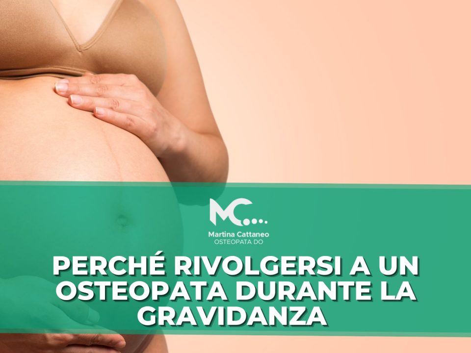 Perché rivolgersi a un osteopata durante la gravidanza osteopatia