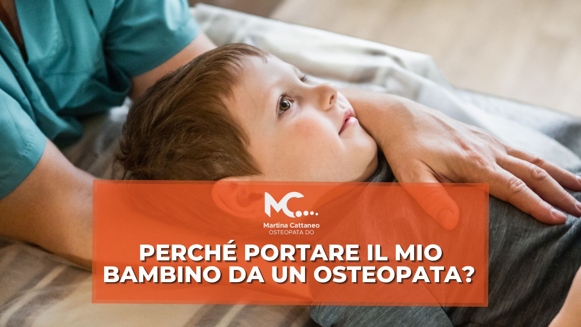 Perché portare il mio bambino da un osteopata osteopatia