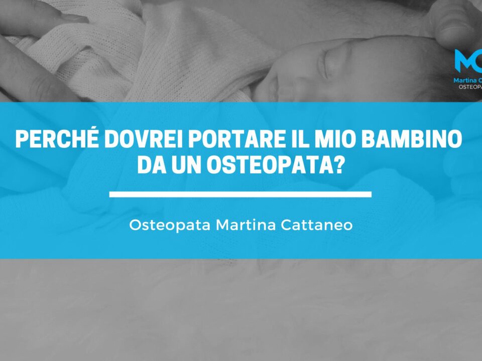 Perché dovrei portare il mio bambino da un osteopata