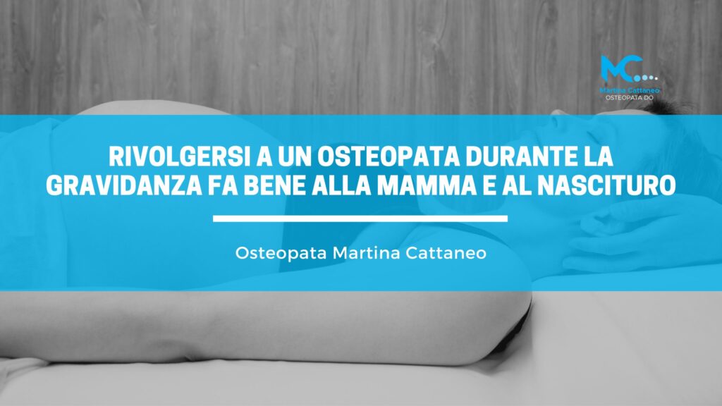 Rivolgersi a un osteopata durante la gravidanza fa bene alla mamma e al nascituro