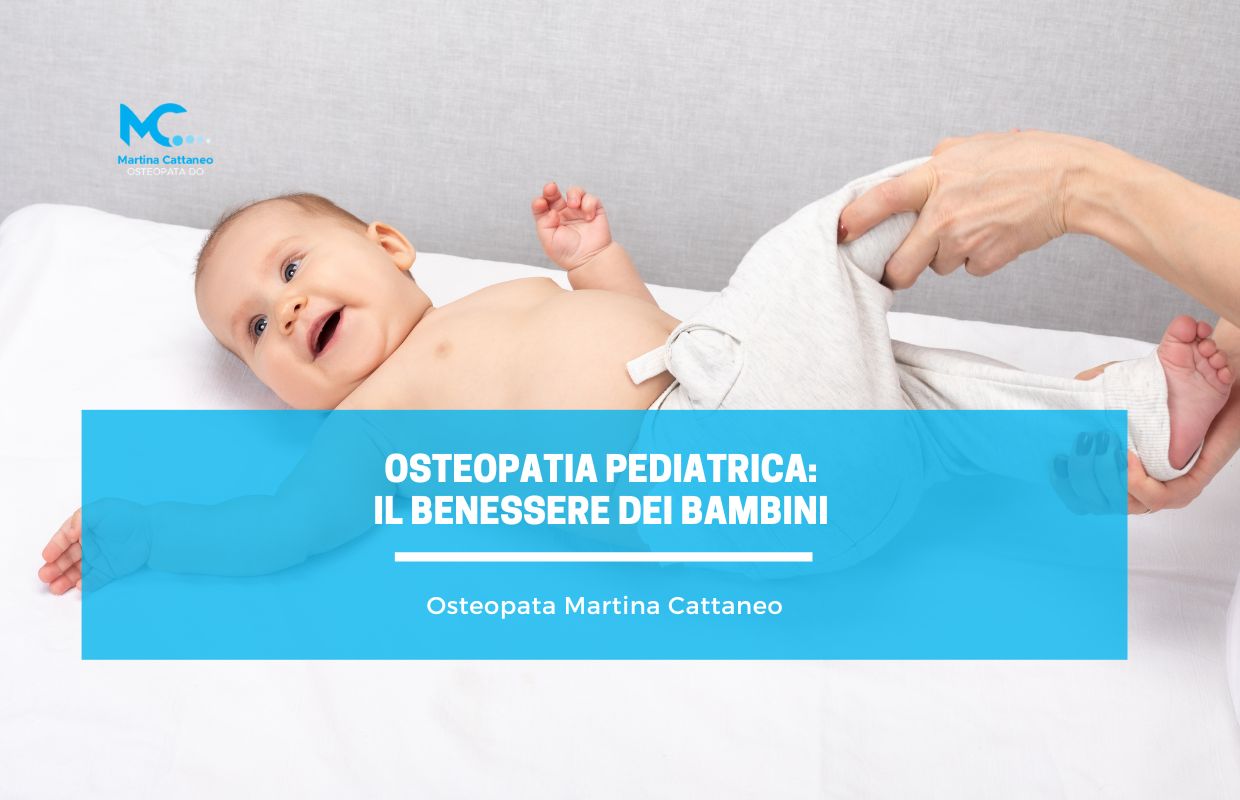 Osteopatia Pediatrica il Benessere dei Bambini martina cattaneo