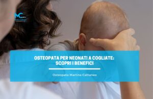 Osteopata per neonati a Cogliate scopri i benefici