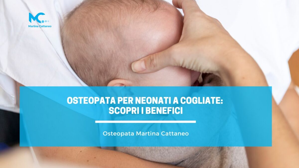 Osteopata per neonati a Cogliate scopri i benefici