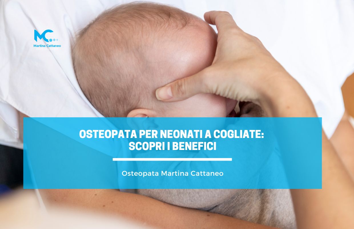 Osteopata per neonati a Cogliate scopri i benefici