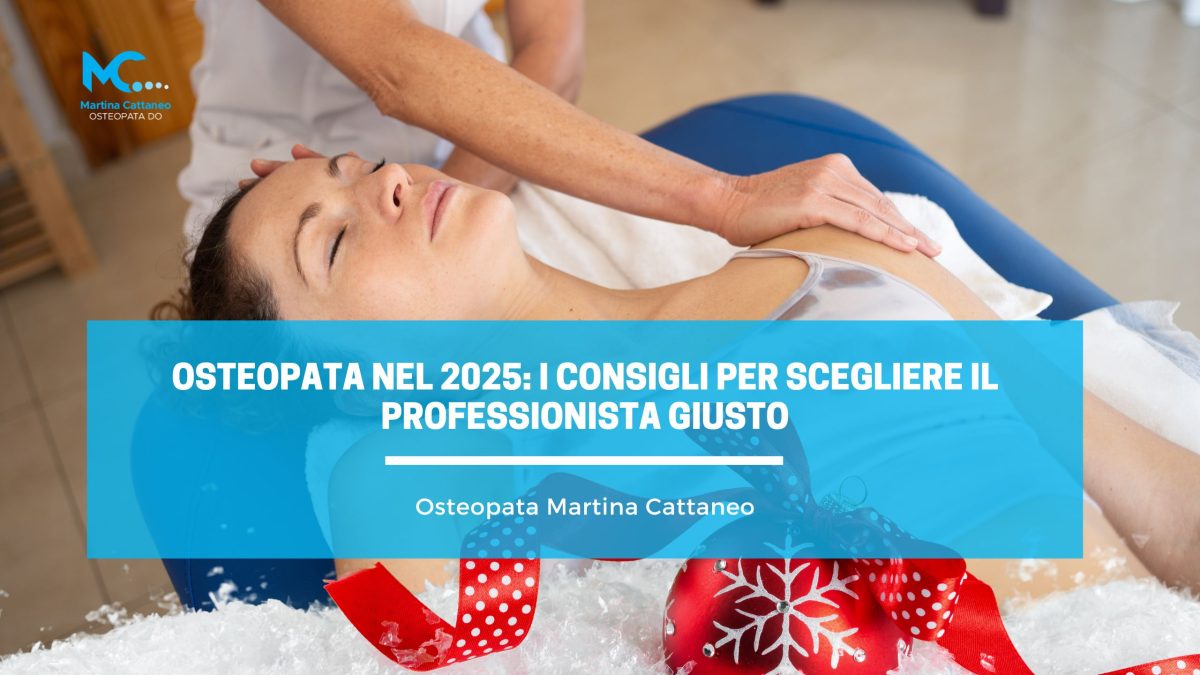 Osteopata nel 2025 i consigli per scegliere il professionista giusto