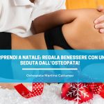 Sorprendi a Natale regala benessere con una seduta dall’osteopata!