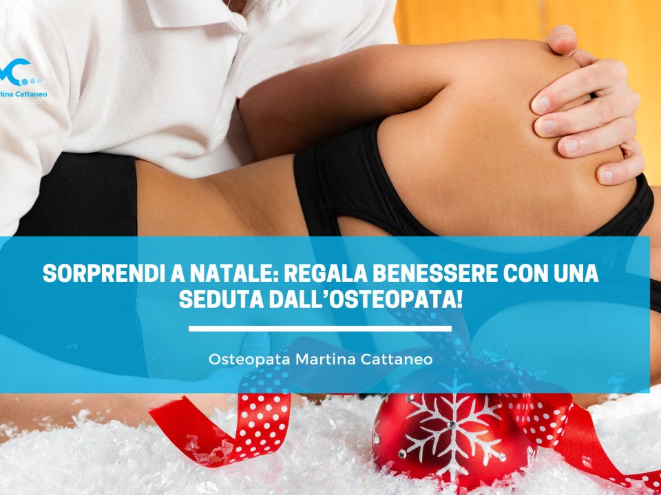 Sorprendi a Natale regala benessere con una seduta dall’osteopata!